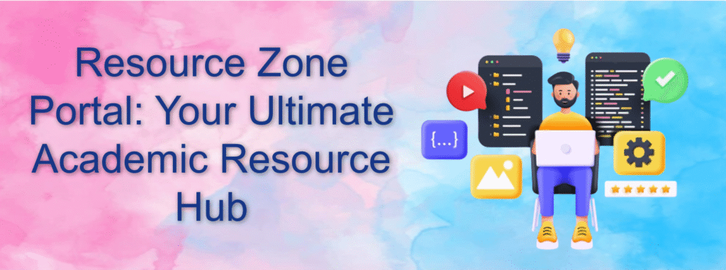 Resource Zone Portal: Your Ultimate Academic Resource Hub
