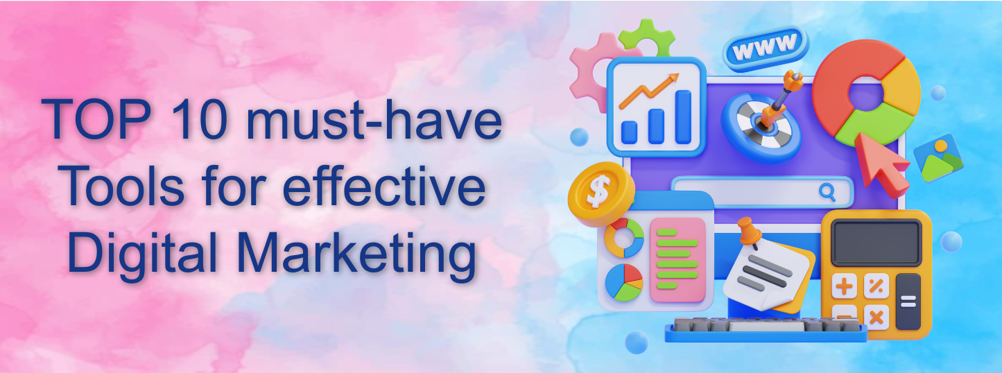 Top 10 Essential Digital Marketing Tools for Success | Awaraj