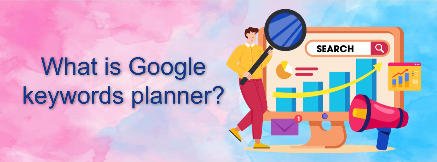 What is google keywords planner?