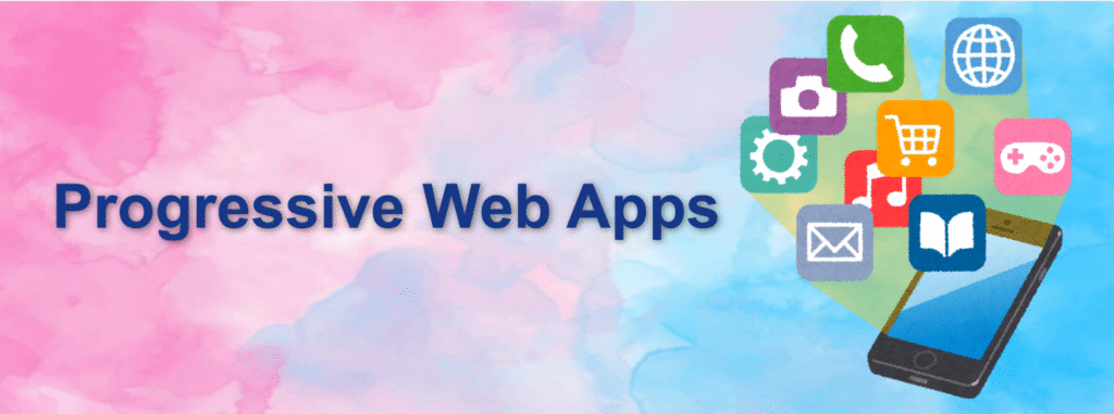 Progressive Web Apps
