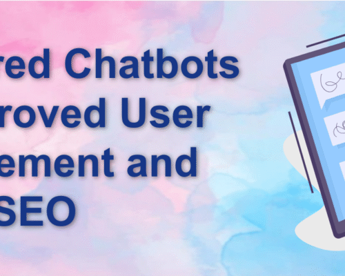 AI-Powered Chatbots for Improved User Engagement and SEO