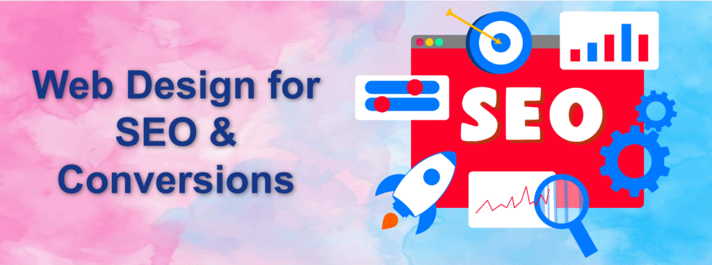 Web Design for SEO & Conversions