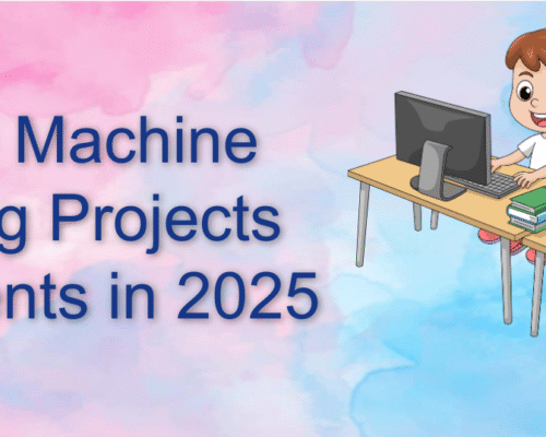 Top 10 Machine Learning Projects for Students in 2025