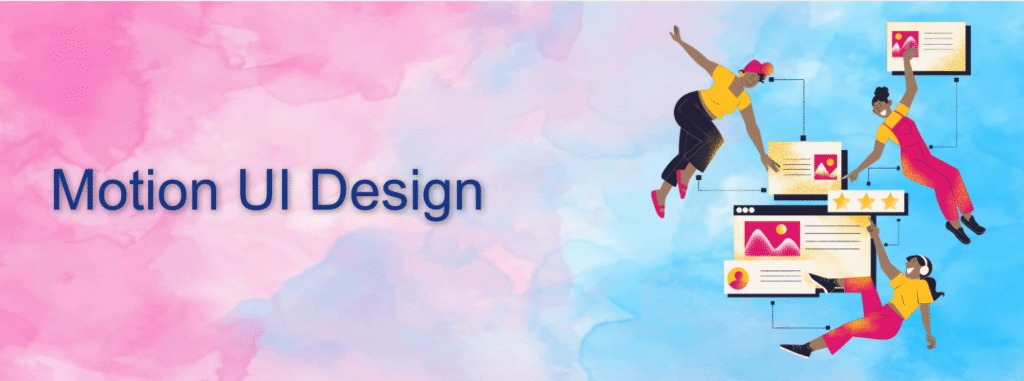 Motion UI Design