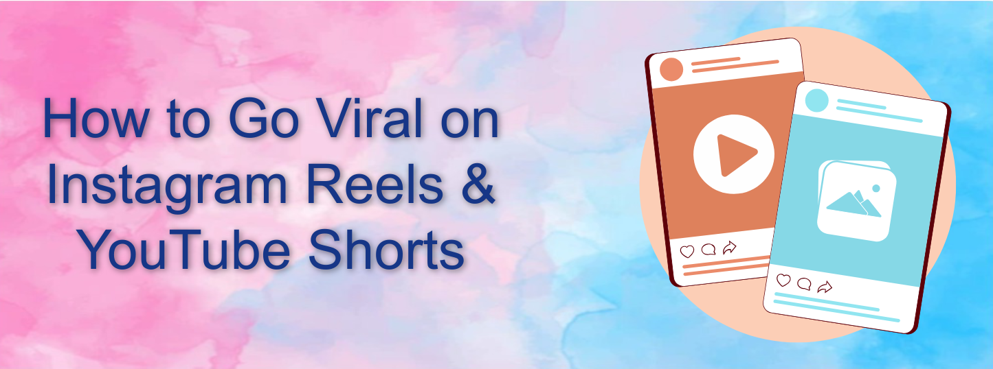 How to Go Viral on Instagram Reels & YouTube Shorts - Awaraj