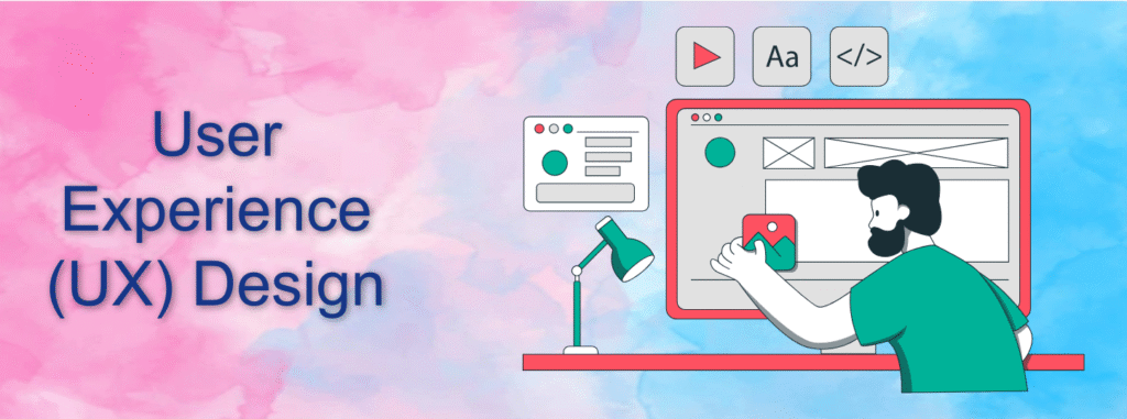 User Experience (UX) Design