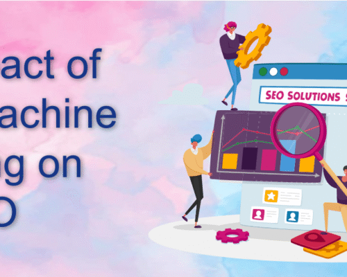 The Impact of AI and Machine Learning on SEO