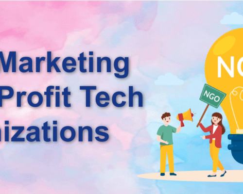 Digital Marketing for Non-Profit Tech Organizations