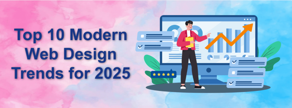 Top 10 Modern Web Design Trends for 2025