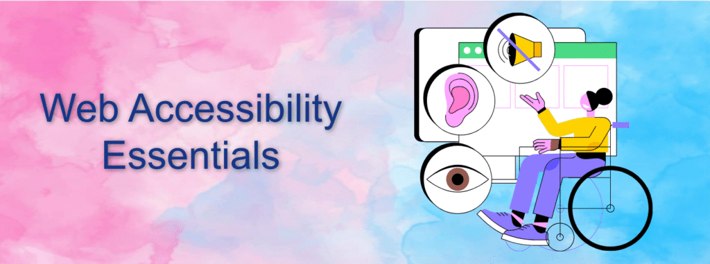 Web Accessibility Essentials