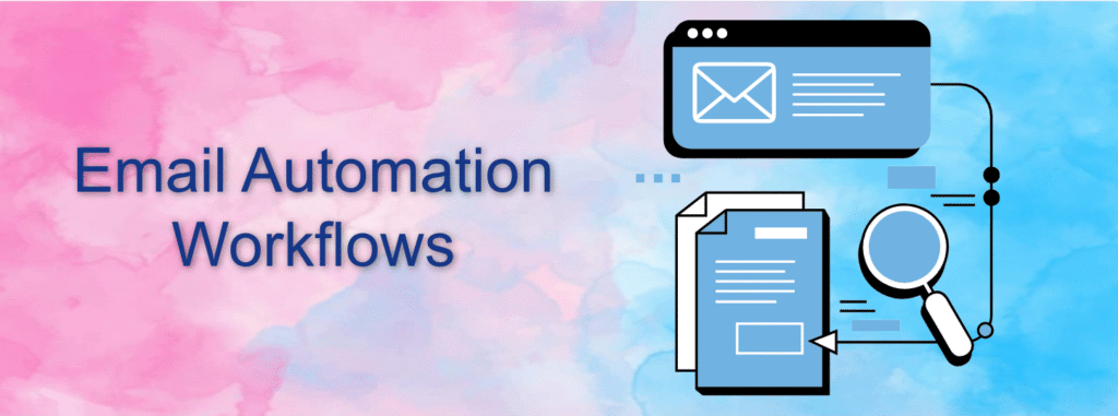 Email Automation Workflows