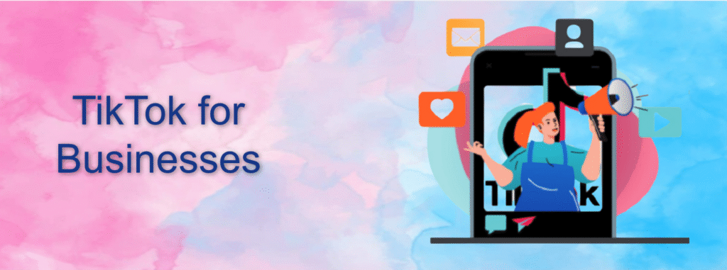 TikTok for Businesses