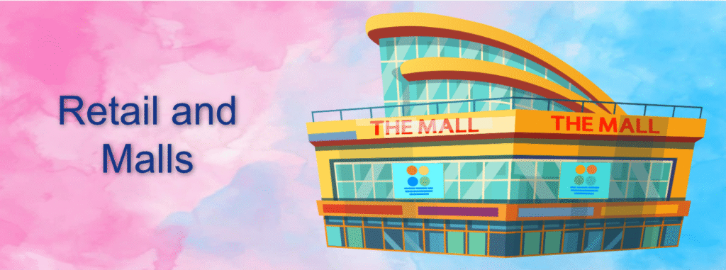 Retail and Malls